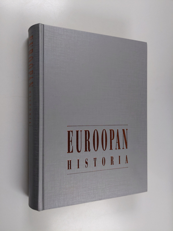 Seppo (toim.) Zetterberg : Euroopan historia