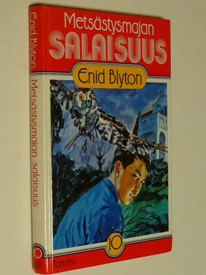 Enid Blyton : Metsästysmajan salaisuus ( 10 )