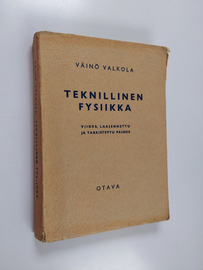 Väinö Valkola : Teknillinen fysiikka