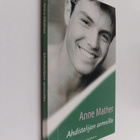 Anne Mather : Ahdistelijan armoilla - pikkukuva 1