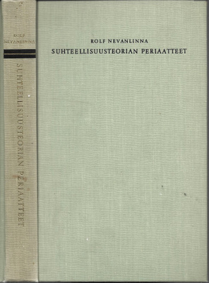 Rolf Nevanlinna SUHTEELLISUUSTEORIAN PERIAATTEET