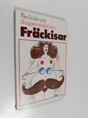 Åke Söderqvist : Skäggets tredje & sista fräckisar