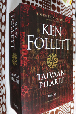 Ken Follett : Taivaan pilarit ( WSOY pokkari )