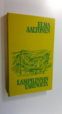 Elma Aaltonen : Lampilinnan tarinoita