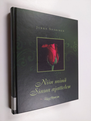 Jukka Saarinen : Niin minä Sinua ajattelen
