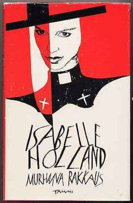 Holland, Isabelle:Murhaava rakkaus(1 p.,sid+kp,1989)