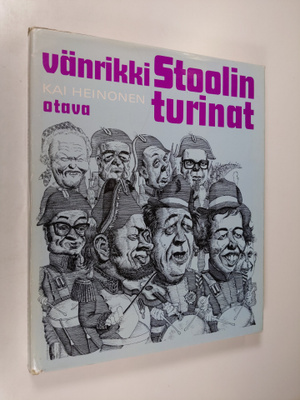 Kai Heinonen : Vänrikki Stoolin turinat