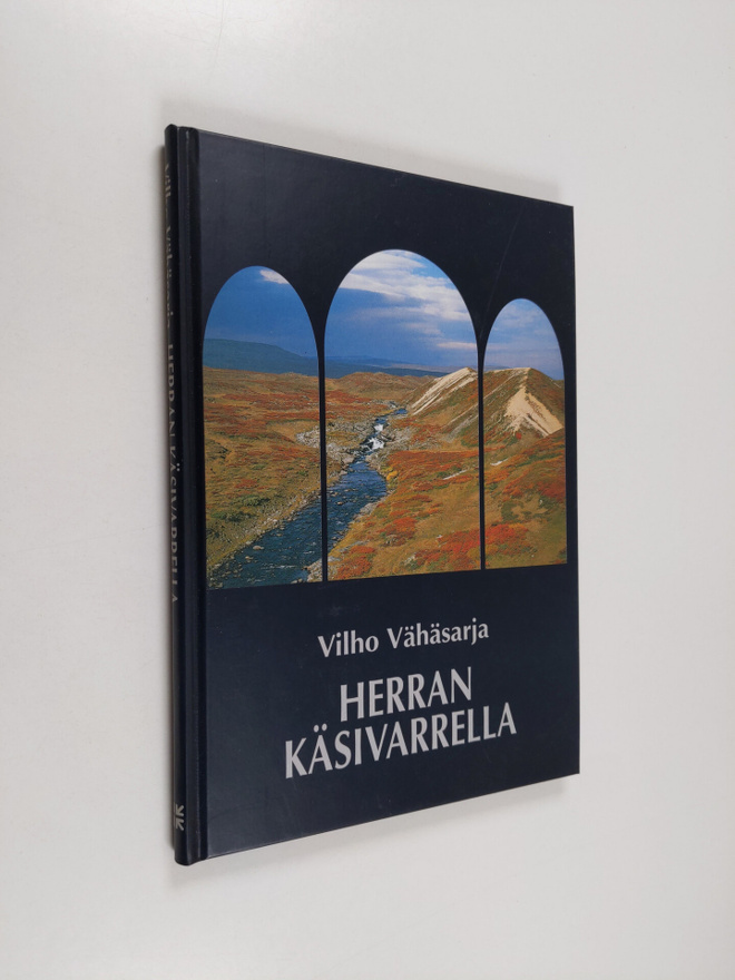 Vilho Vähäsarja : Herran käsivarrella