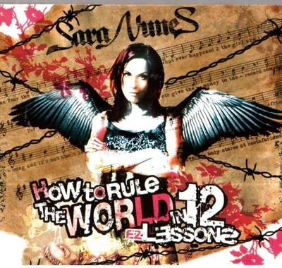 Sara Nunes: HOW TO RULE THE WORLD IN 12 EZ LESSONS