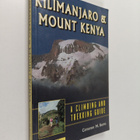 Cameron M. Burns : Kilimanjaro & Mount Kenya : a climbing... - pikkukuva 1