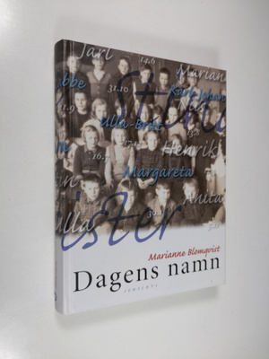 Marianne Blomqvist : Dagens namn
