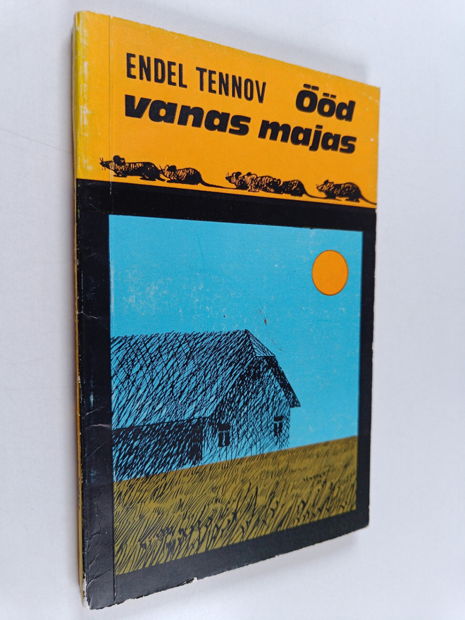 Endel Tennov : Ööd vanas majas : jutte 1972-1974