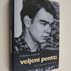 Sirkka Garam : Veljeni Pentti : Pentti Saarikoski sisaren... - pikkukuva 1