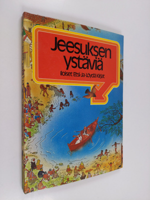 Heljä Meuronen : Jeesuksen ystäviä