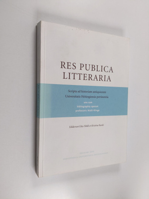Res publica litteraria : scripta ad historiam antiquiorem...