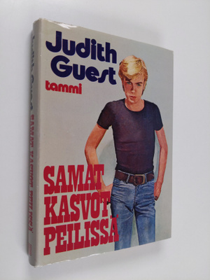 Judith Guest : Samat kasvot peilissä