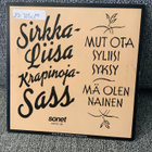 SIRKKA-LIISA KRAPINOJA-SASS:Mut Ota Syliisi Syksy -7" PS - pikkukuva 2