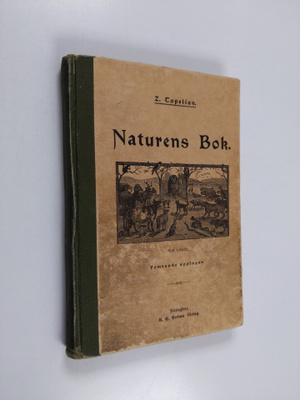 Zacharias Topelius : Naturens bok : läsebok för de lägsta...