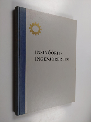 Insinöörit - Ingenjörer 1958 : Tampereen teknillinen opis...