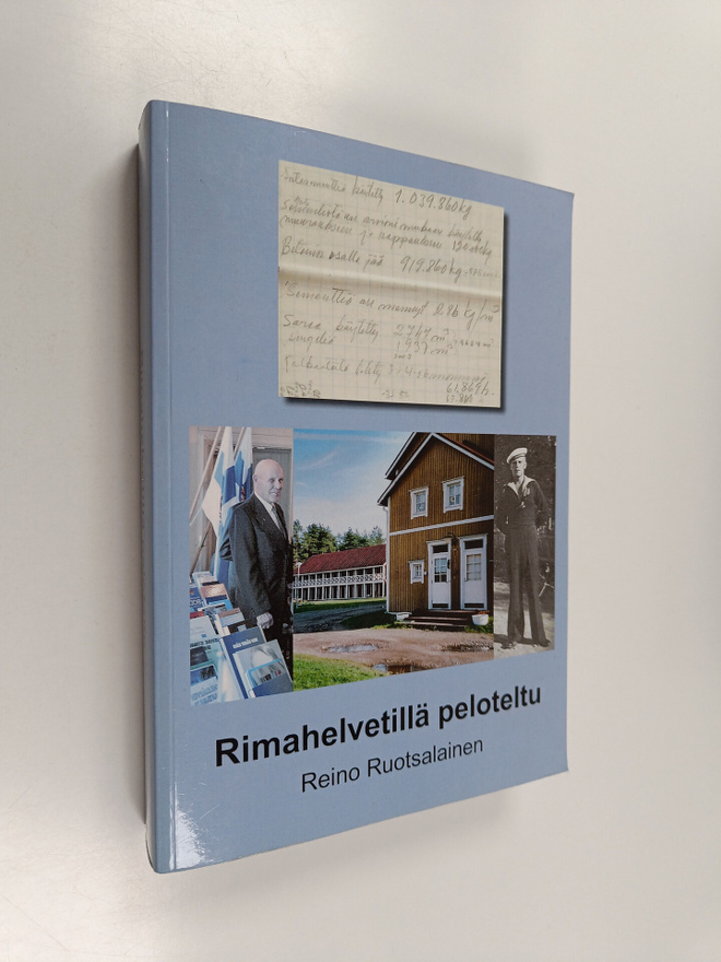 Rimahelvetillä peloteltu : muisteluksia elämäni varrelta ...