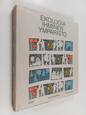 Bruno Erat : Ekologia, ihminen, ympäristö