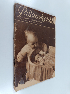 Arvo Ylppö : Pallerokerho : Kotilieden lastenhoitokirje