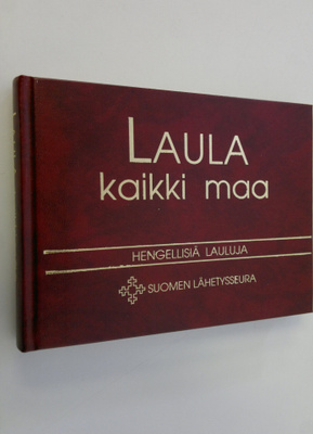 Pekka (säestykset ja sovitukset) Björninen : Laula kaikki...