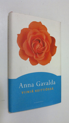 Anna Gavalda : Viiniä keittiössä