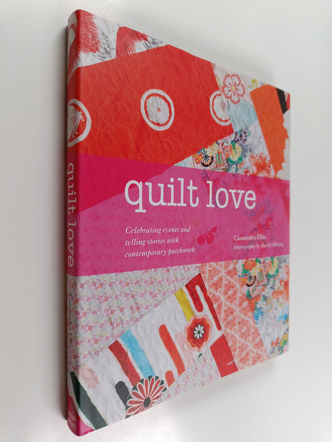 Cassandra Ellis : Quilt Love - Celebrating Events and Tel...