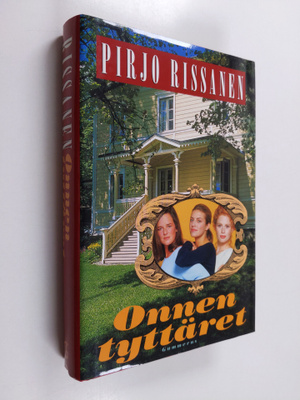 Pirjo Rissanen : Onnen tyttäret