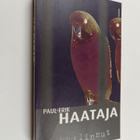 Paul-Erik Haataja : Häkkilinnut : rikosromaani - pikkukuva 1