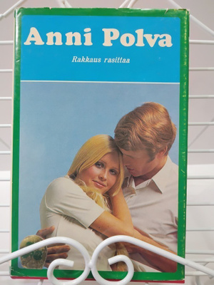 Rakkaus rasittaa - Anni Polva (sid.)