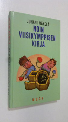 Juhani Mäkelä : Noin viisikymppisen kirja : pakinoita ja ...