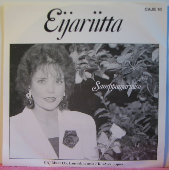 Single: Eijariitta - Samppanjaruusu / Se heinäkuu