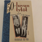 Katariina Haavio & Satu Koskimies; 50-luvun tytöt - pikkukuva 1