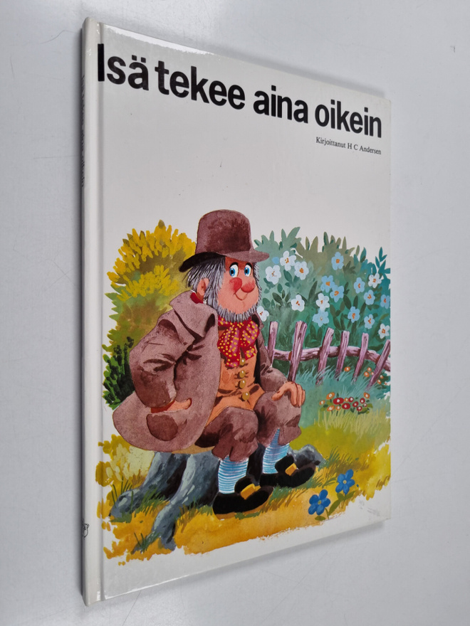 H. C. Andersen : Isä tekee aina oikein