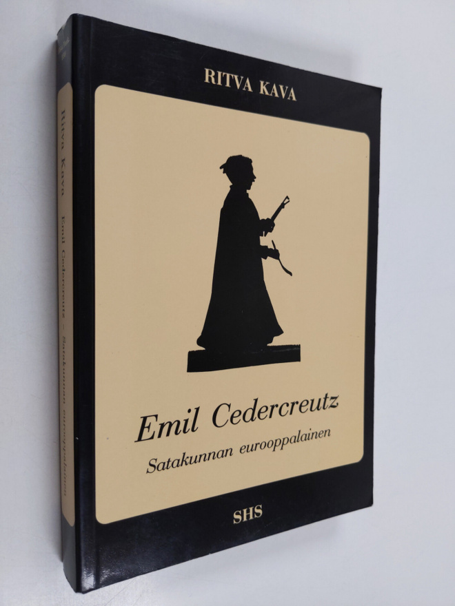 Ritva Kava : Emil Cedercreutz - Satakunnan eurooppalainen...