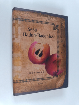 Leonid Tsypkin : Kesä Baden-Badenissa