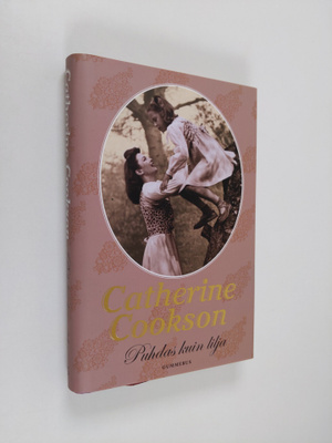 Catherine Cookson : Puhdas kuin lilja