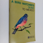 Margaret L. Wheeler : A Bird Watcher's Guide to Mexico - pikkukuva 1