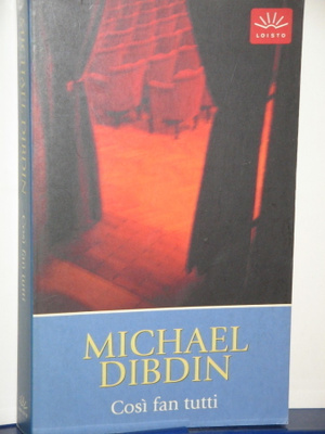 Michael Dibdin : Cosi fan tutti