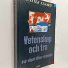 Krister Renard : Vetenskap och tro : två vägar till en vä... - pikkukuva 1