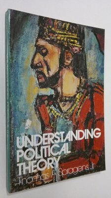 Thomas A. Spragens : Understanding political theory