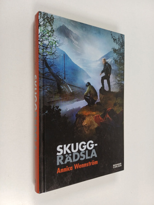 Annica Wennström : Skuggrädsla