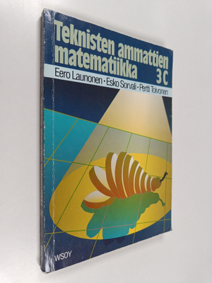Eero Launonen : Teknisten ammattien matematiikka 3C