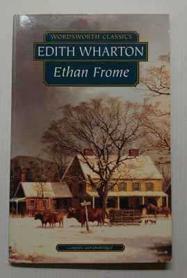 Edith Wharton - Ethan Frome