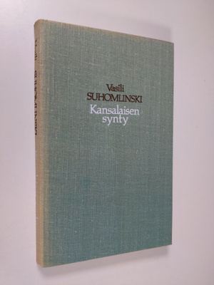 Vasili Suhomlinski : Kansalaisen synty