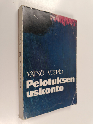 Väinö Voipio : Pelotuksen uskonto