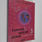 Esko Jalkanen : Luonnon salaiset voimat ja niiden käyttö ... - pikkukuva 1