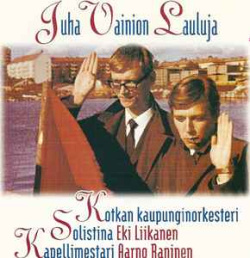 Kotkan Kaupunginorkesteri & Eki Liikanen & Aarno Raninen - J